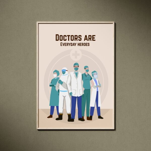 Doctor profession motivational wall frame with 'Doctors are Everyday's Heroes' title