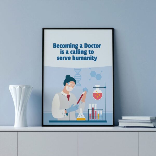 Becoming a Doctor is a Calling to Serve Humanity" surrounded by motivational elements.