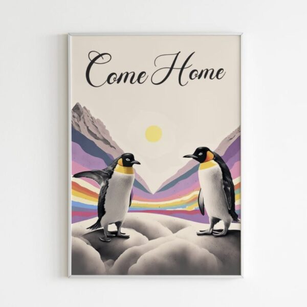 Wall frame featuring a penguin couple in front of snowy mountains, one penguin looks annoyed while the other says "Come Home," a humorous and heartwarming scene.