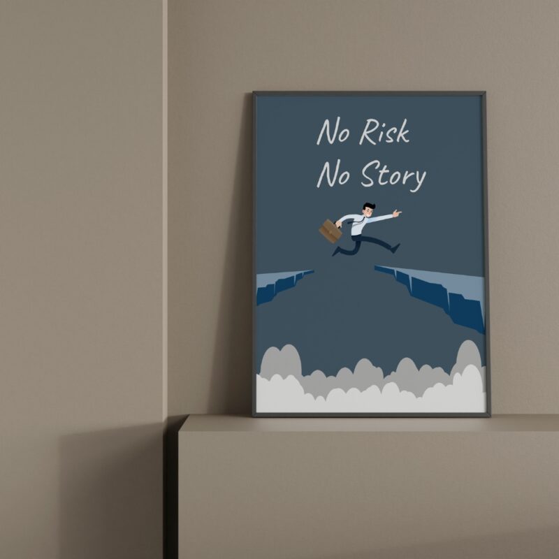 "Motivational wall frame with the text 'No Risk No Story,' featuring an illustration of a man leaping across a gap. Ideal for home decor, including economic and luxury options, and self-healing images.